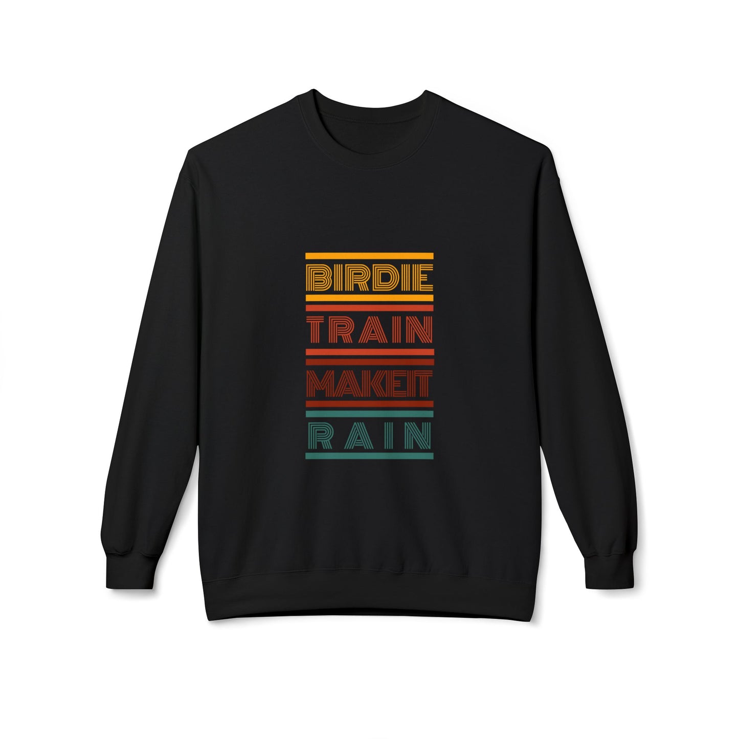 Birdie Train Make It Rain Unisex Fleece Crewneck Sweatshirt