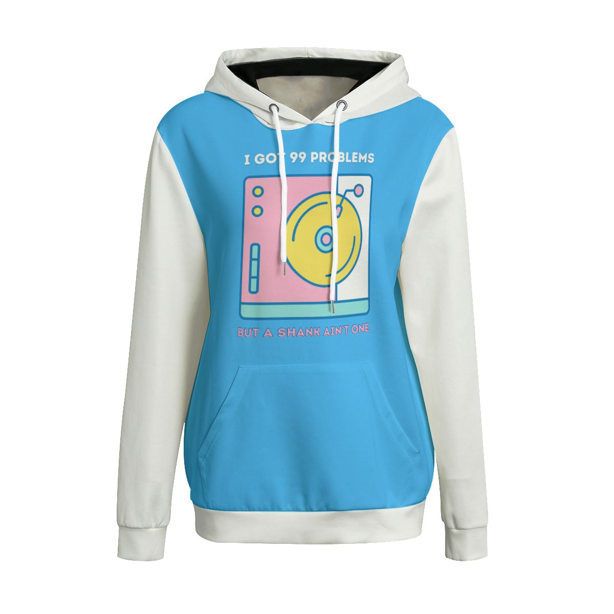 99 Problems but a Shank Aint One Women's Pullover Hoodie