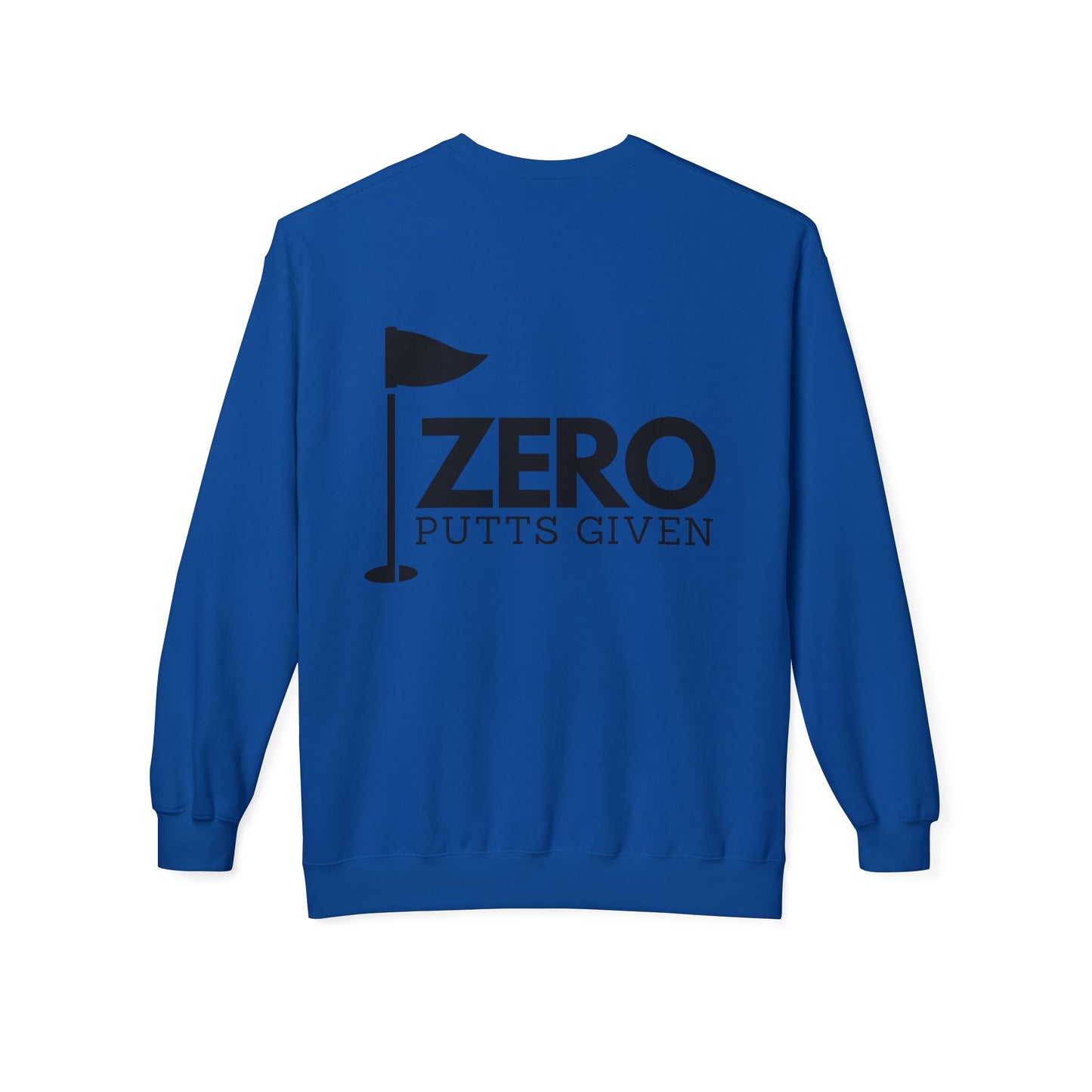Zero Putts Given Crewneck Sweatshirt - Unisex Midweight Pullover for Golf Lovers