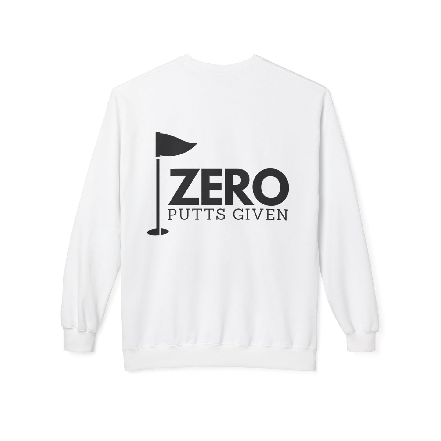 Zero Putts Given Crewneck Sweatshirt - Unisex Midweight Pullover for Golf Lovers