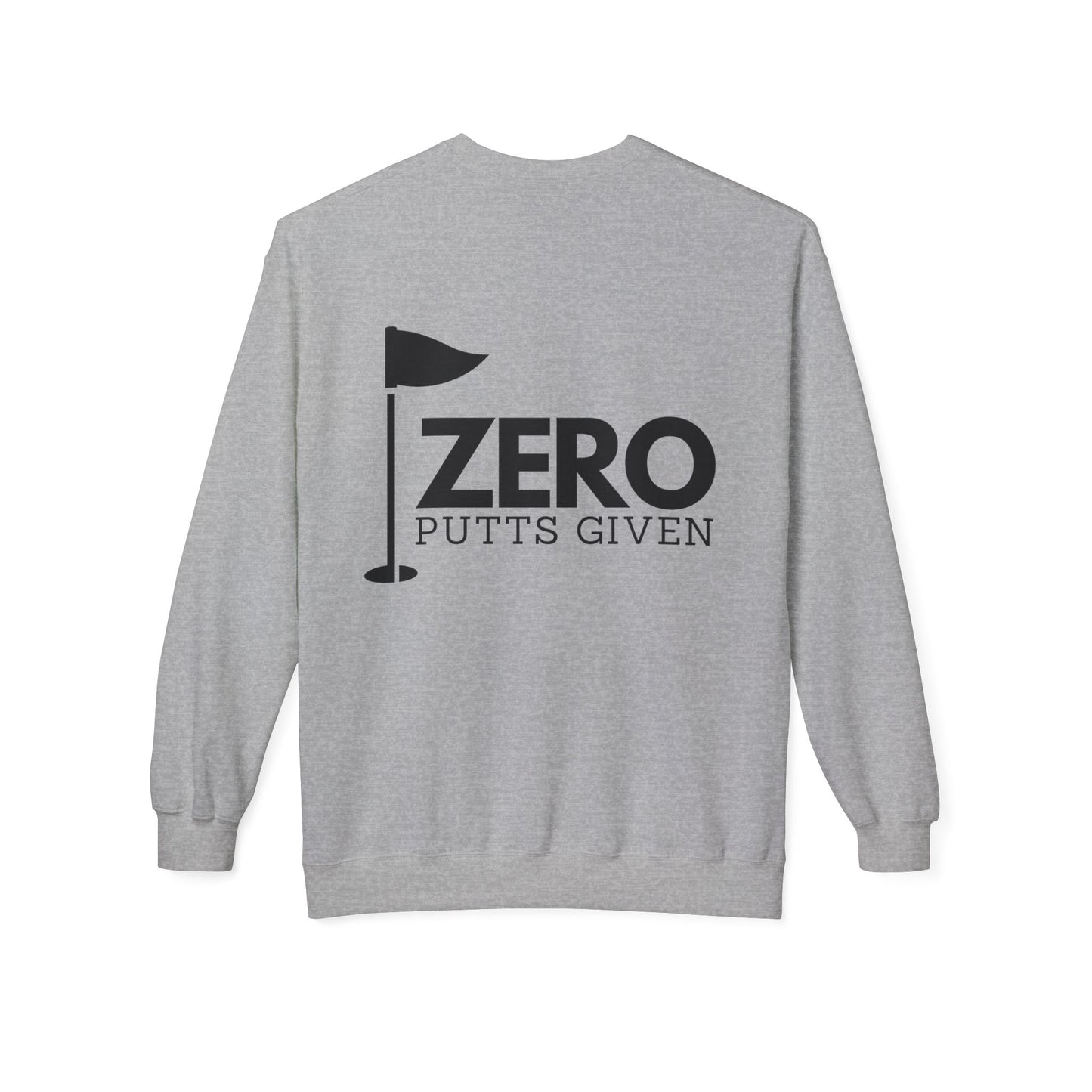Zero Putts Given Crewneck Sweatshirt - Unisex Midweight Pullover for Golf Lovers