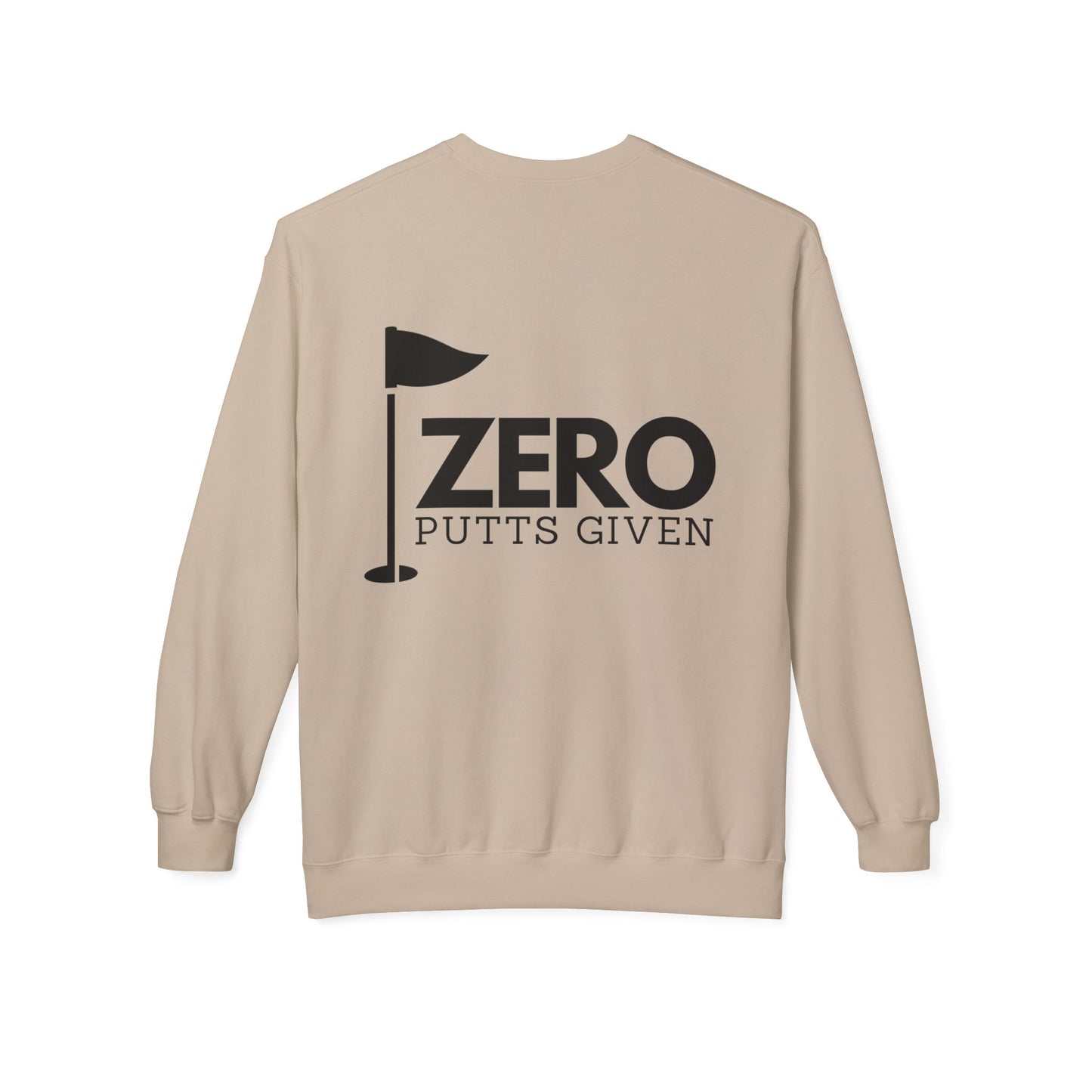 Zero Putts Given Crewneck Sweatshirt - Unisex Midweight Pullover for Golf Lovers