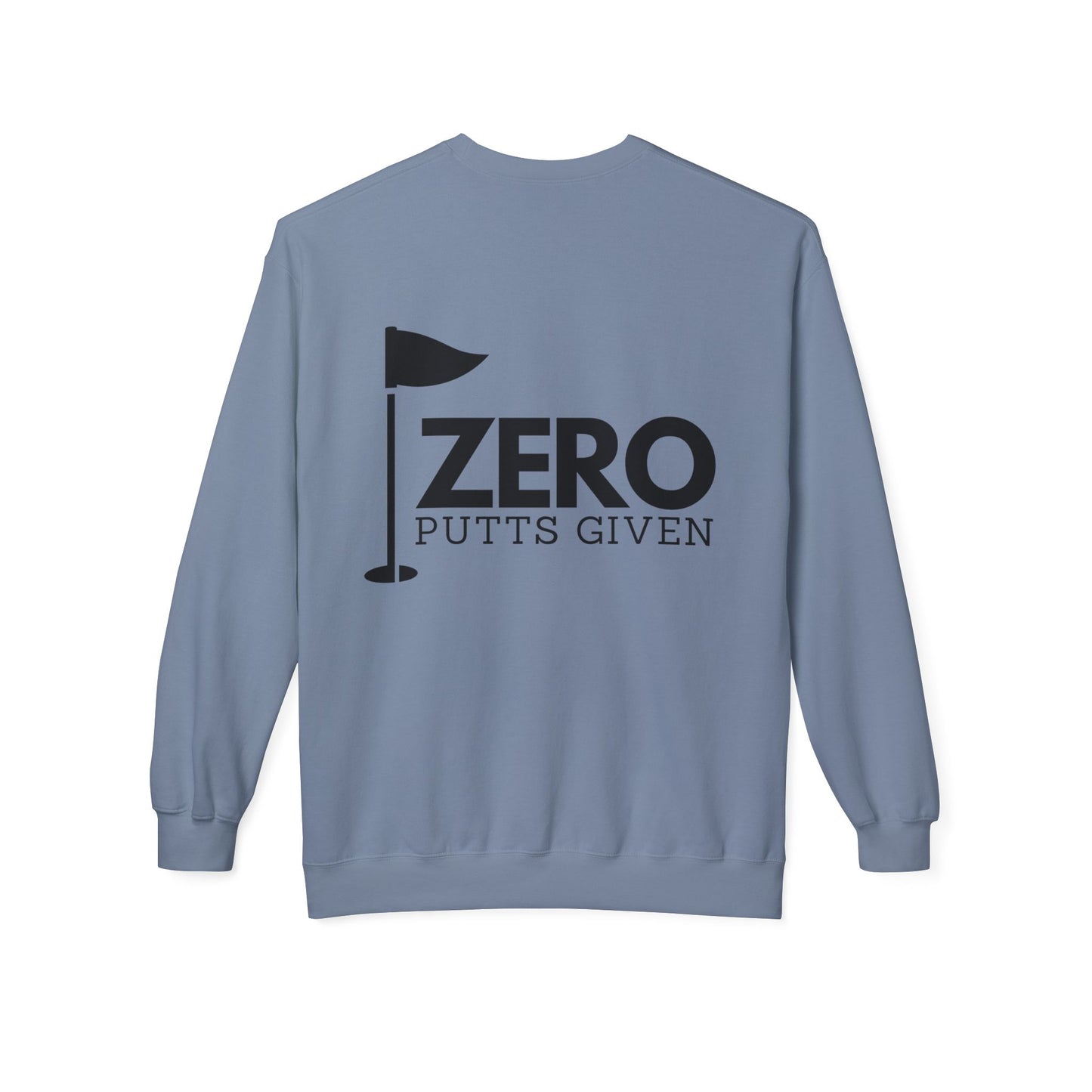 Zero Putts Given Crewneck Sweatshirt - Unisex Midweight Pullover for Golf Lovers