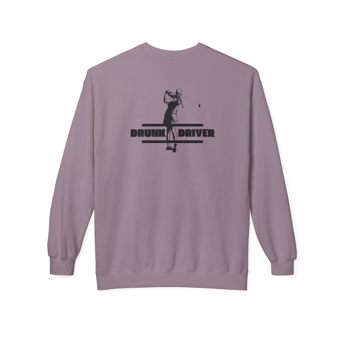 Funny Gift for Golfers - 'Drunk Driver' Unisex Sweatshirt